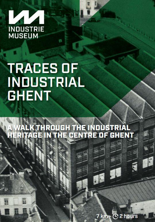 Traces of Industrial Ghent